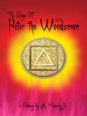 cover image of The Saga of Peter the Woodsman